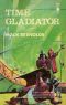 [Joe Mauser #4b 01] • Time Gladiator
